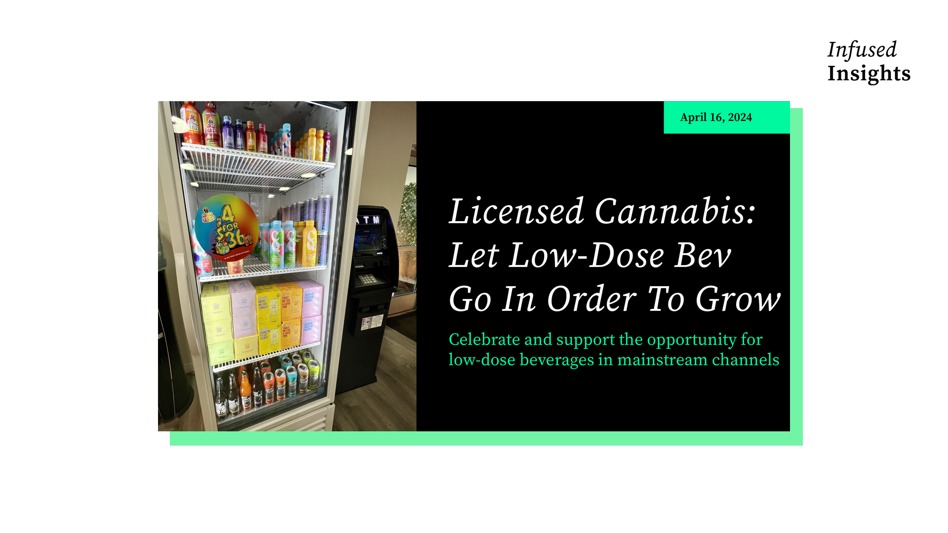 Licensed Cannabis Operators: Let Low-Dose Beverages Go In Order to Grow