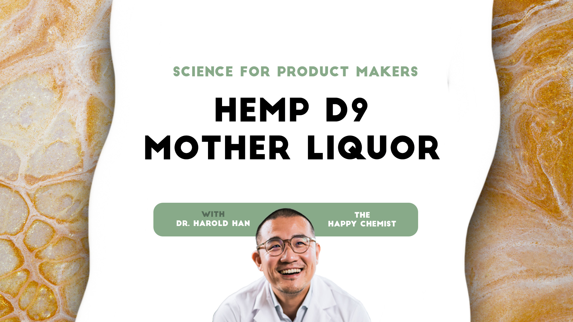 Science for product makers: Hemp D9 Mother Liquor